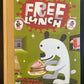 FREE LUNCH