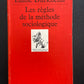LES RÈGLES DE LA MÉTHODE SOCIOLOGIQUE