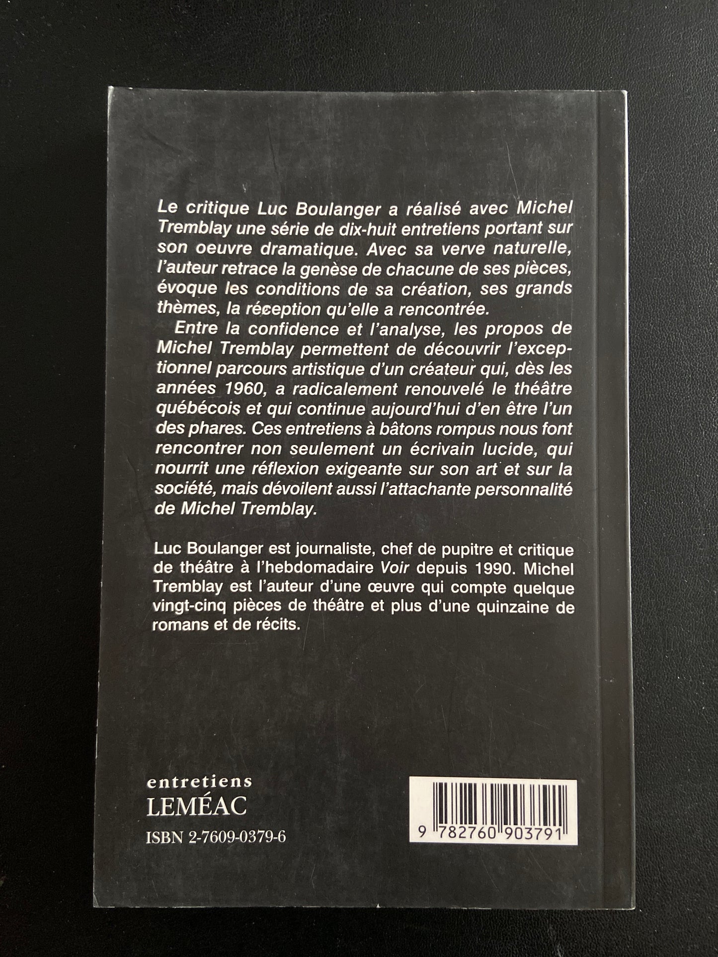 PIÈCES A CONVICTION - ENTRETIENS AVEC MICHEL TREMBLAY