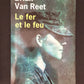 LE FER ET LE FEU