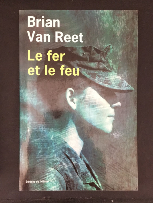 LE FER ET LE FEU