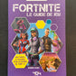 FORTNITE - LE GUIDE DE JEU