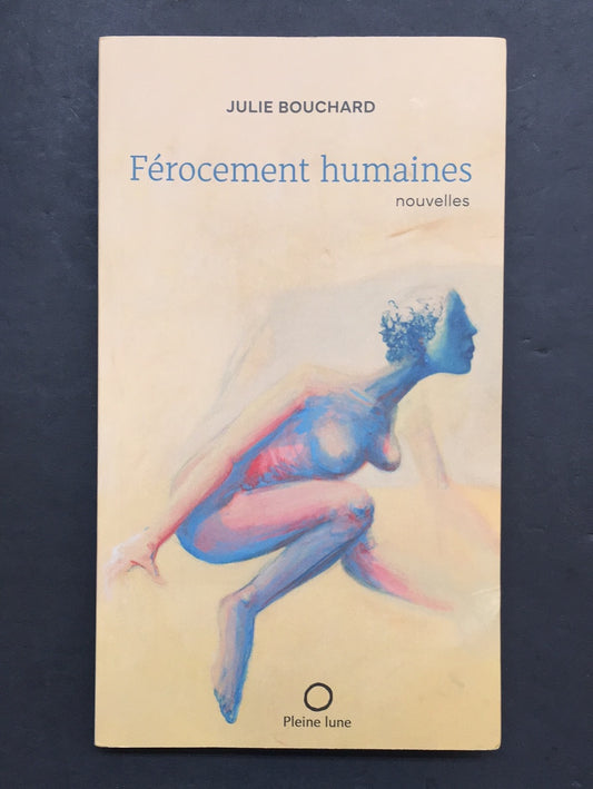FÉROCEMENT HUMAINES