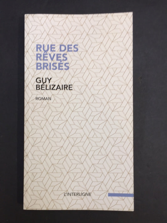 RUE DES RÊVES BRISÉS