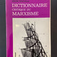 DICTIONNAIRE CRITIQUE DU MARXISME