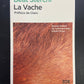 LA VACHE
