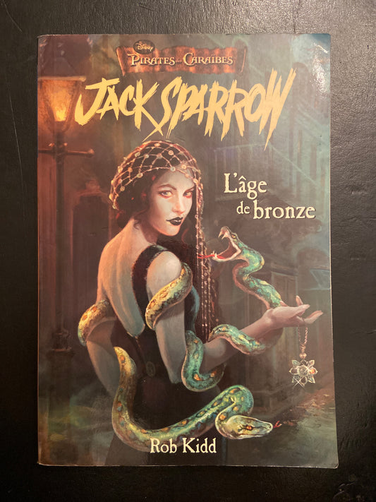 JACK SPARROW - TOME 05 - L'AGE DE BRONZE