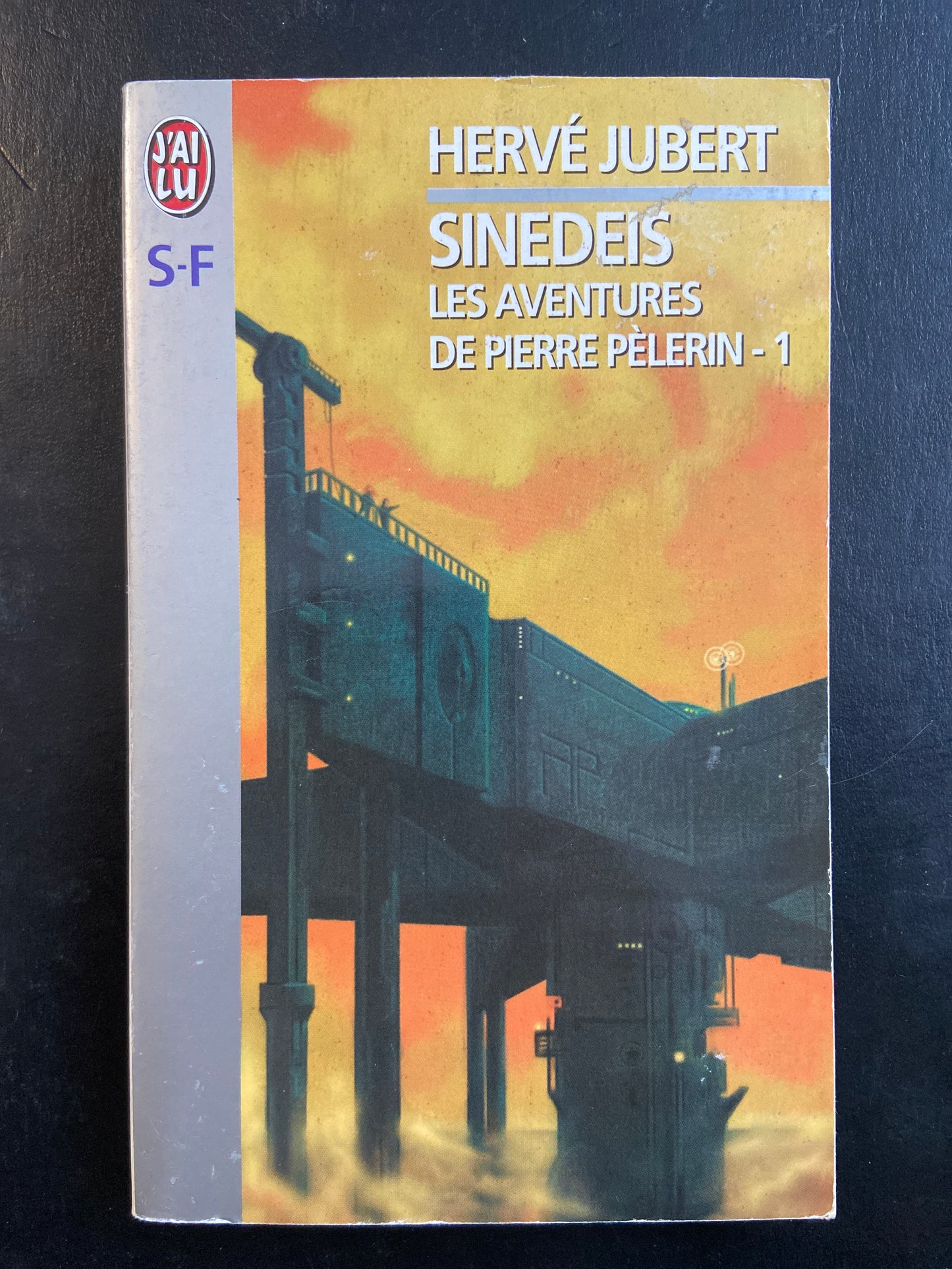 LES AVENTURES DE PIERRE PELERIN - TOME 01 - SINEDEIS