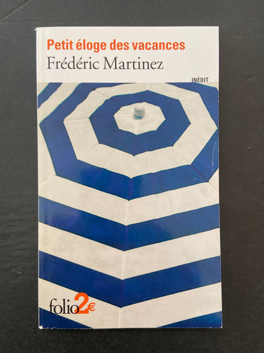 PETIT ÉLOGE DES VACANCES