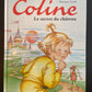 LES AVENTURES DE COLINE - T.02 LE SECRET DU CHÂTEAU
