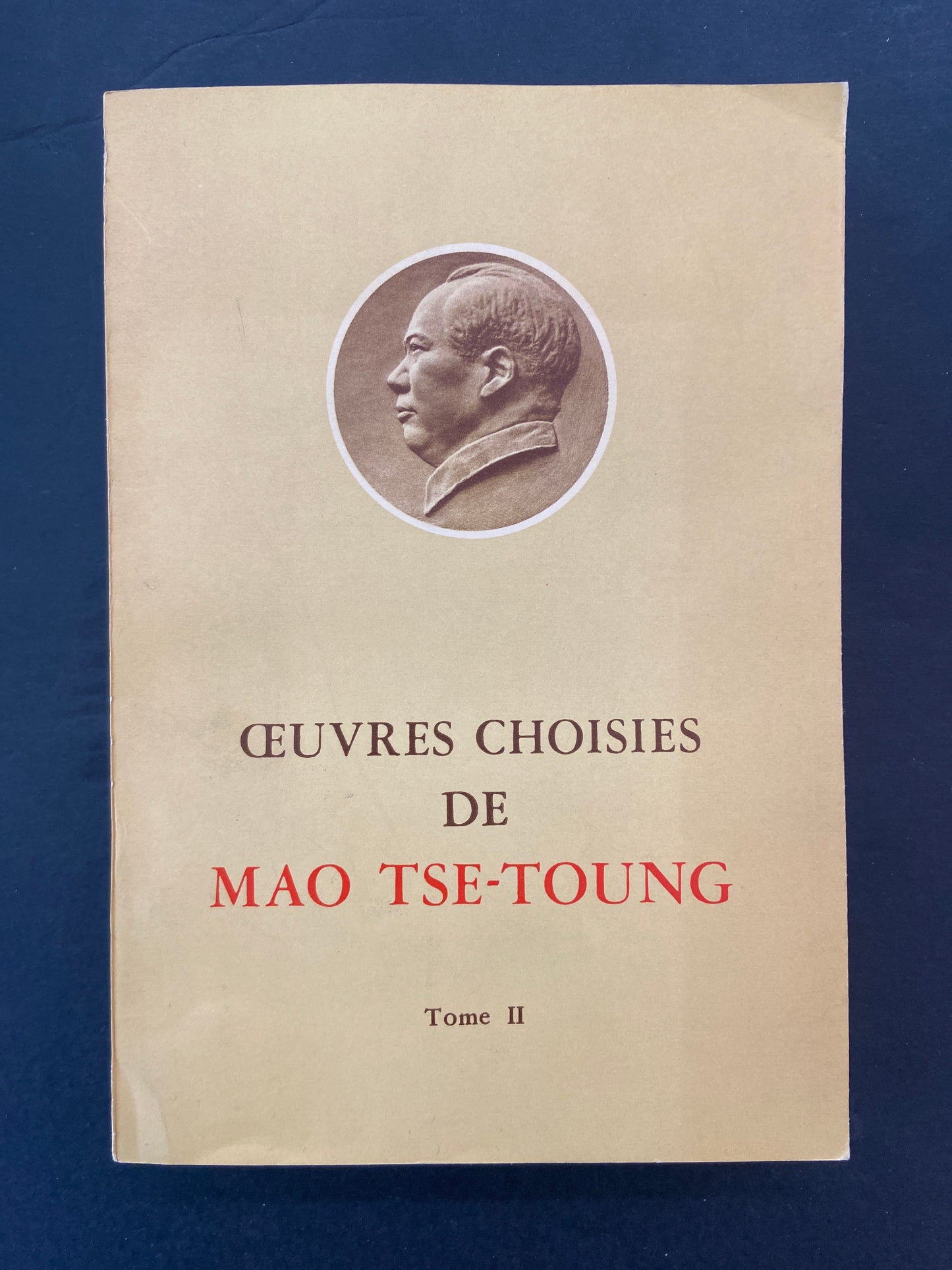 OEUVRES CHOISIES DE MAO TSE-TOUNG - 4 TOMES