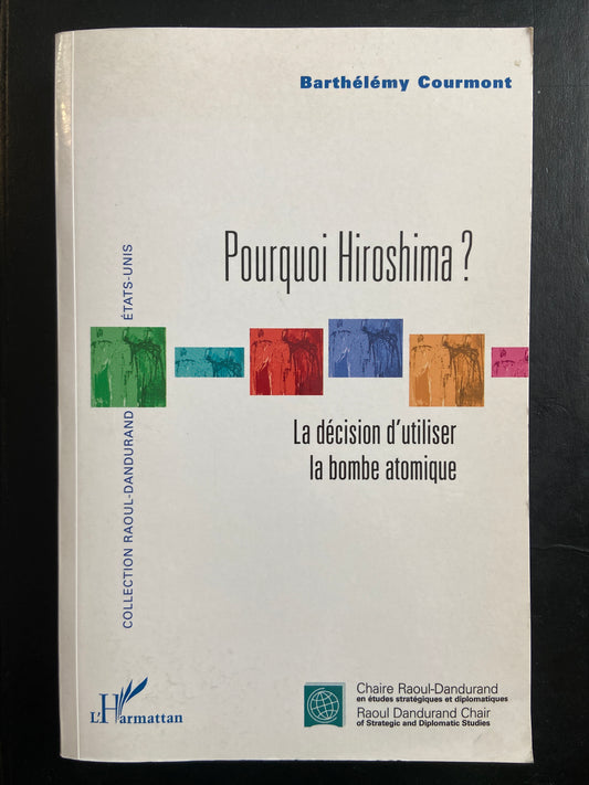POURQUOI HIROSHIMA?