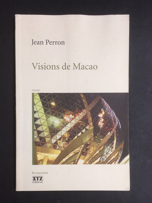 VISIONS DE MACAO