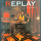 REPLAY - T.03 LA FIN ET LE DÉBUT