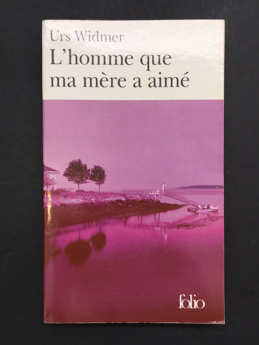 L'HOMME QUE MA MÈRE A AIMÉ