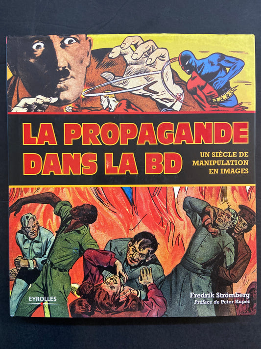 LA PROPAGANDE DANS LA BD - UN SIÈCLE DE MANIPULATION EN IMAGES