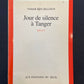JOUR DE SILENCE À TANGER