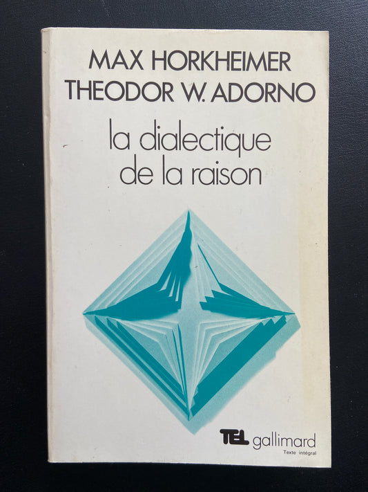 LA DIALECTIQUE DE LA RAISON