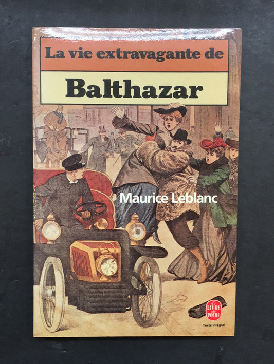 LA VIE EXTRAVAGANTE DE BALTHAZAR