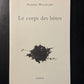 LE CORPS DES BÊTES
