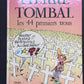 PIERRE TOMBAL - TOME 01 - LES 44 PREMIERS TROUS