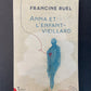 ANNA ET L'ENFANT-VIEILLARD