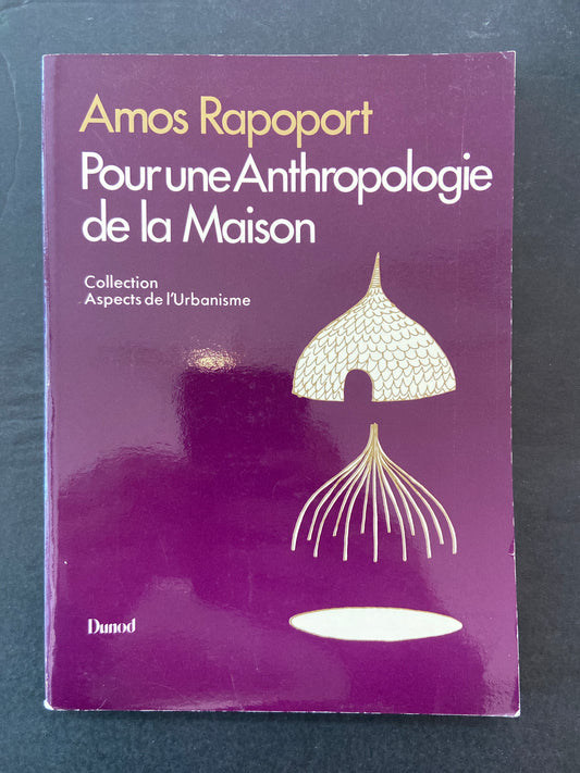 POUR UNE ANTHROPOLOGIE DE LA MAISON