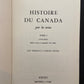 HISTOIRE DU CANADA PAR LES TEXTES - 2 TOMES