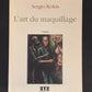 L'ART DU MAQUILLAGE