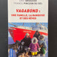 VAGABOND - UNE FAMILLE LA BANQUISE ET DES RÊVES