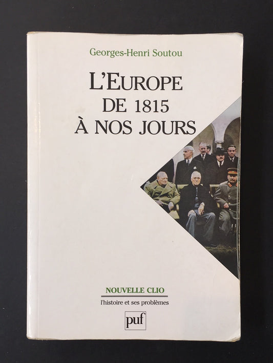 L' EUROPE DE 1815 À NOS JOURS