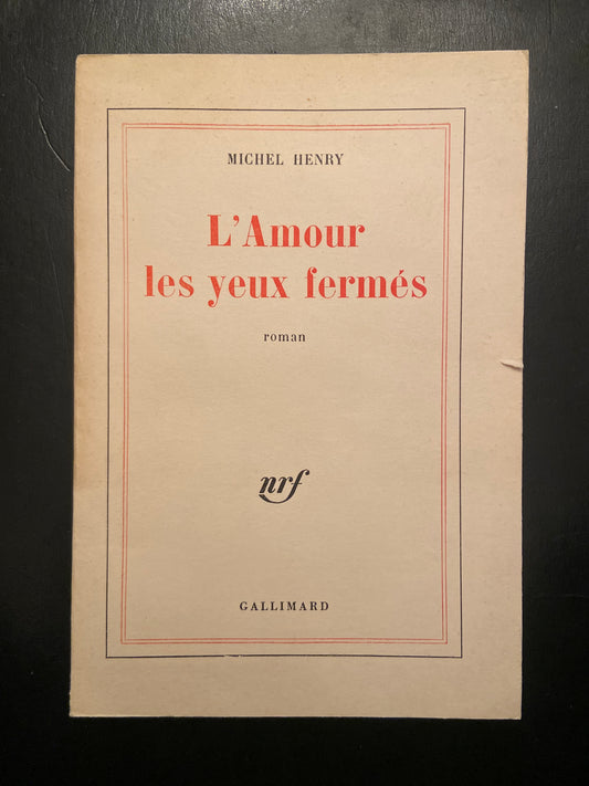 L'AMOUR LES YEUX FERMÉS