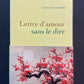 LETTRE D'AMOUR SANS LE DIRE