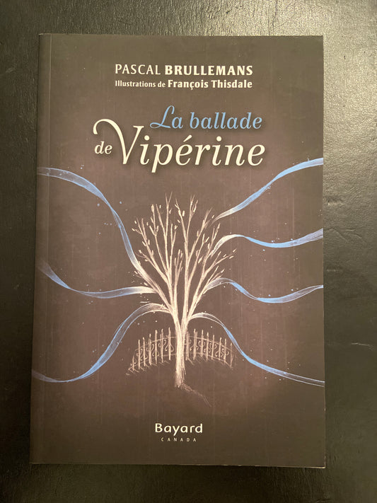 LA BALLADE DE VIPÉRINE