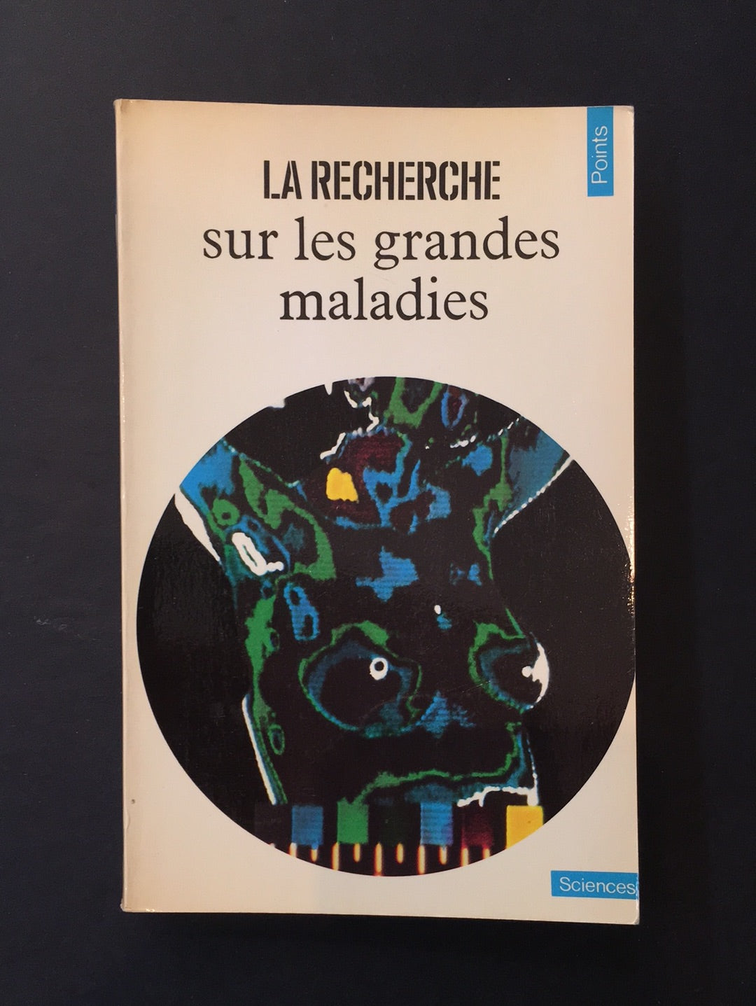 LA RECHERCHE SUR LES GRANDES MALADIES