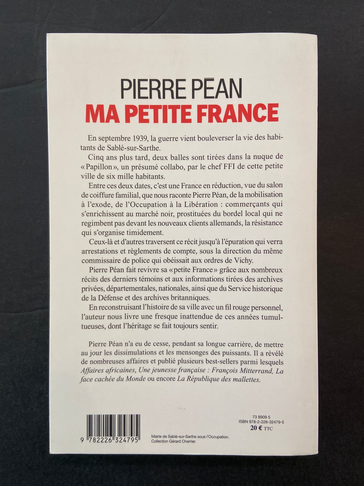 MA PETITE FRANCE - CHRONIQUE D'UNE VILLE ORDINAIRE SOUS L'OCCUPATION