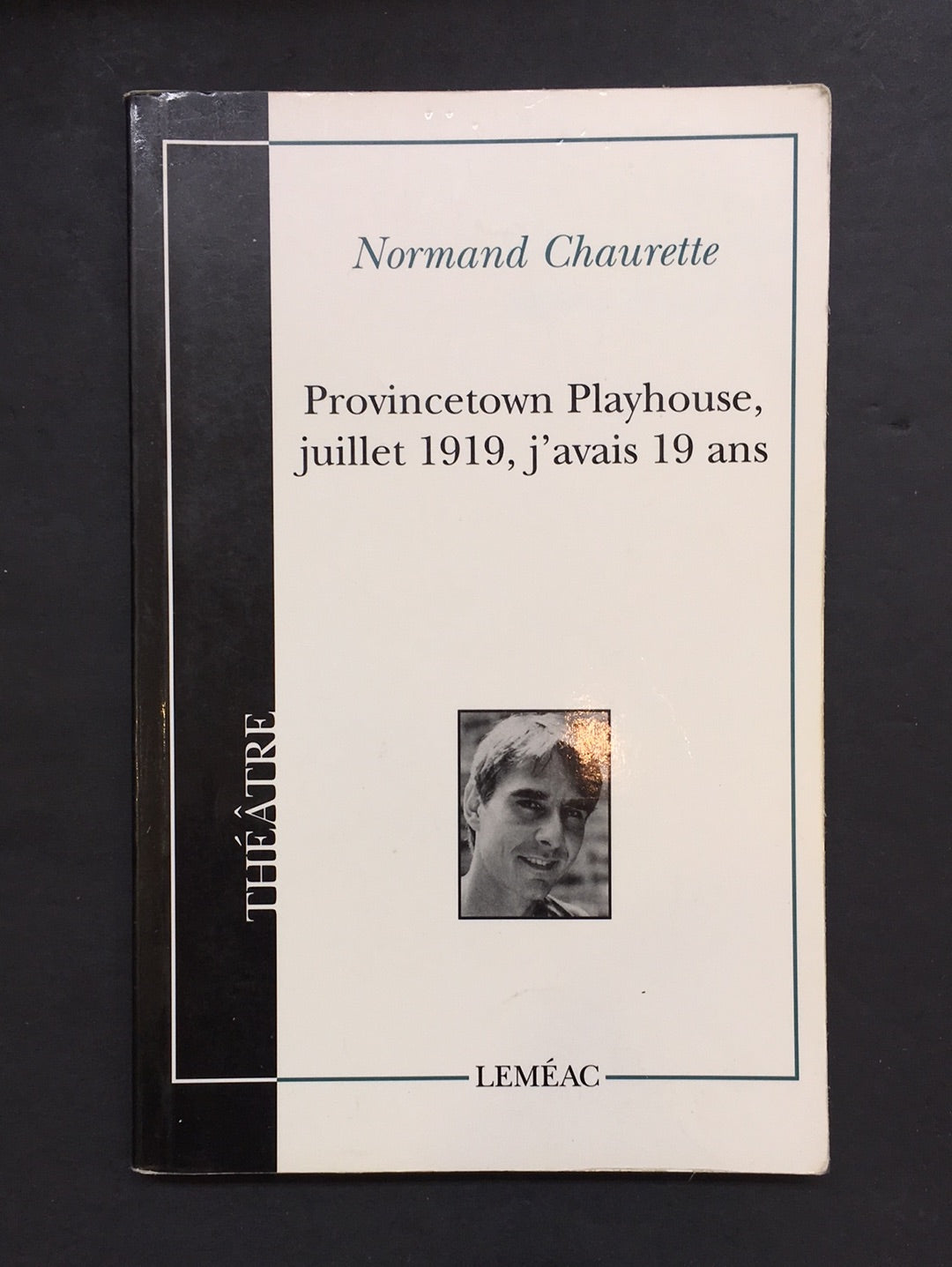 PROVINCETOWN PLAYHOUSE JUILLET 1919 J'AVAIS 19 ANS