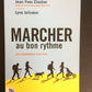MARCHER AU BON RYTHME