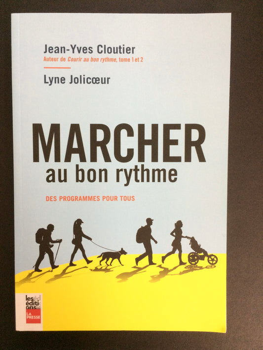 MARCHER AU BON RYTHME