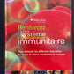 RENFORCEZ VOTRE SYSTÈME IMMUNITAIRE