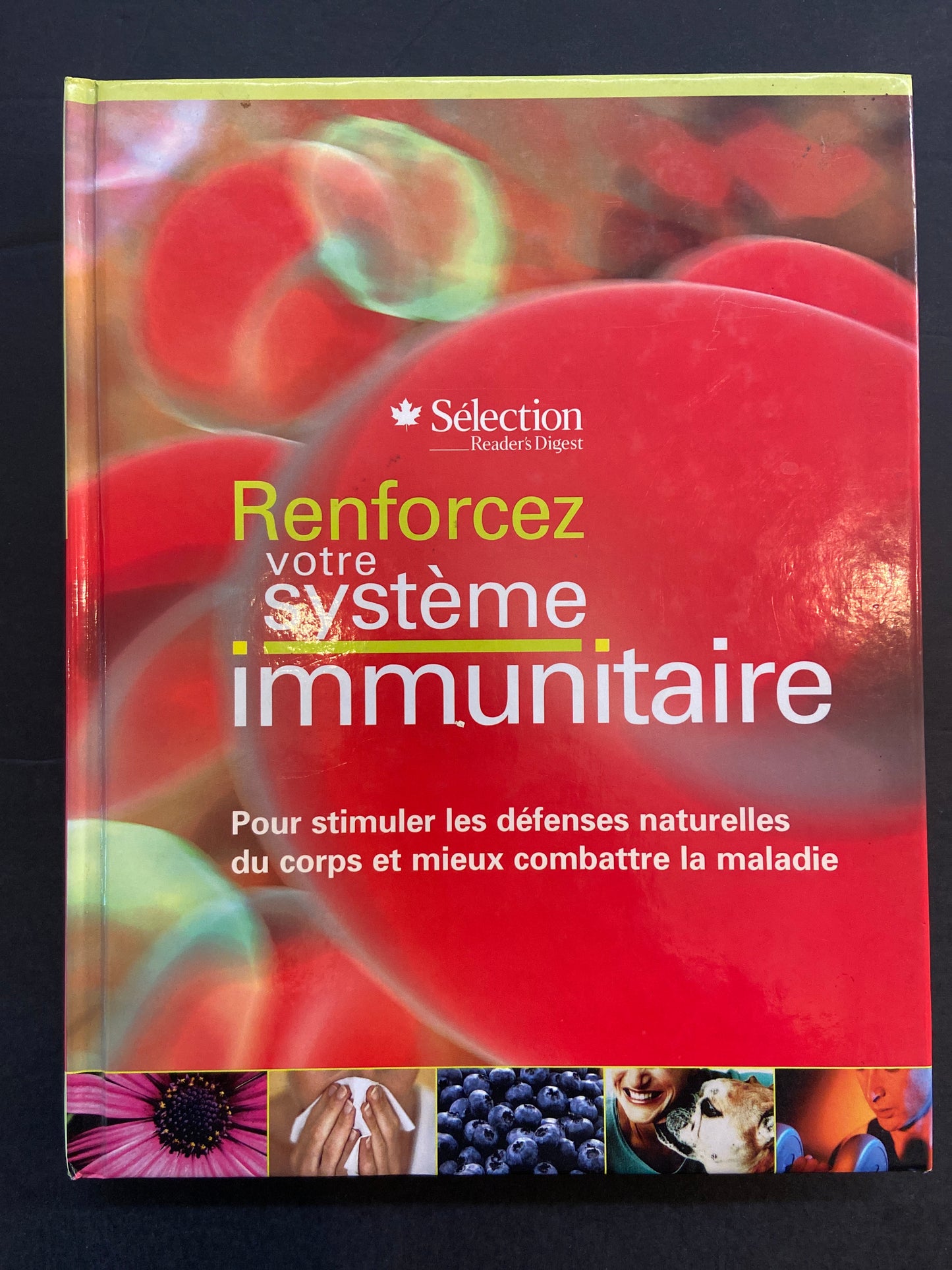 RENFORCEZ VOTRE SYSTÈME IMMUNITAIRE