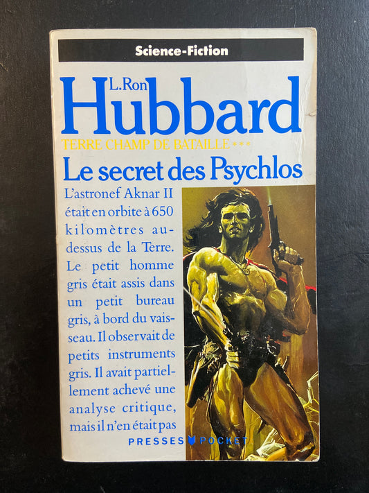 TERRE CHAMP DE BATAILLE - TOME 03 - LE SECRET DES PSYCHLOS