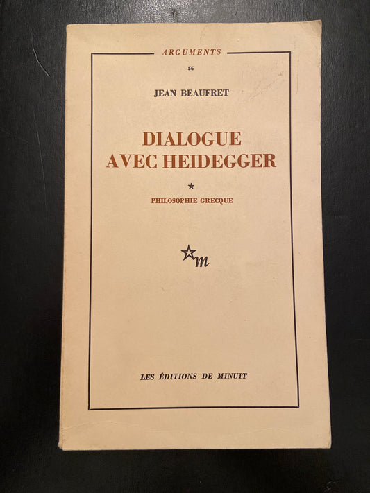 DIALOGUE AVEC HEIDEGGER - PHILOSOPHIE GRECQUE