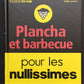 PLANCHA ET BARBECUE (POUR LES NULS)