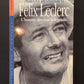 FELIX LECLERC - L'HOMME DERRIÈRE LA LÉGENDE