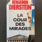 LA COUR DES MIRAGES