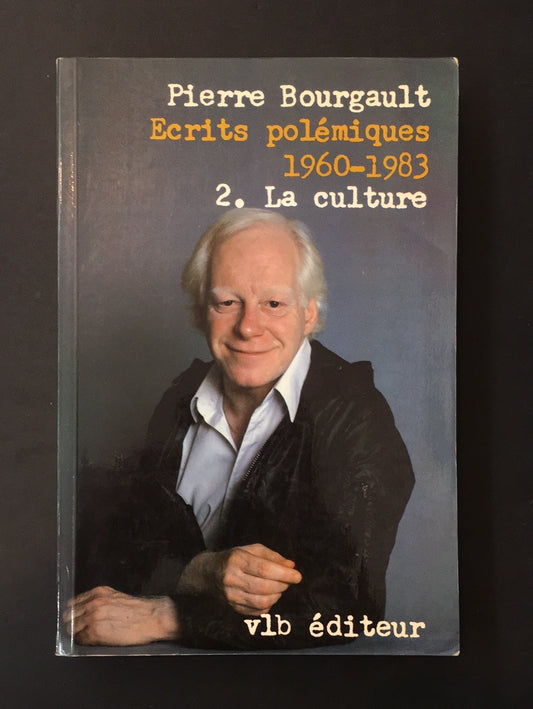 ÉCRITS POLÉMIQUES - TOME 02 - LA CULTURE