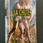 LA CHUTE
