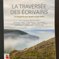 LA TRAVERSÉE DES ÉCRIVAINS - LA GASPÉSIE PAR MONTS ET PAR MOTS