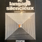 LE LANGAGE SILENCIEUX